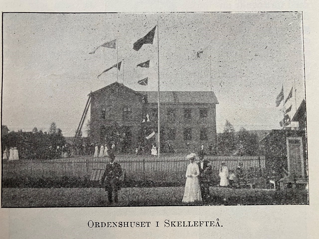 Bild tagen på Ordenshuset i Skellefteå år 1906.