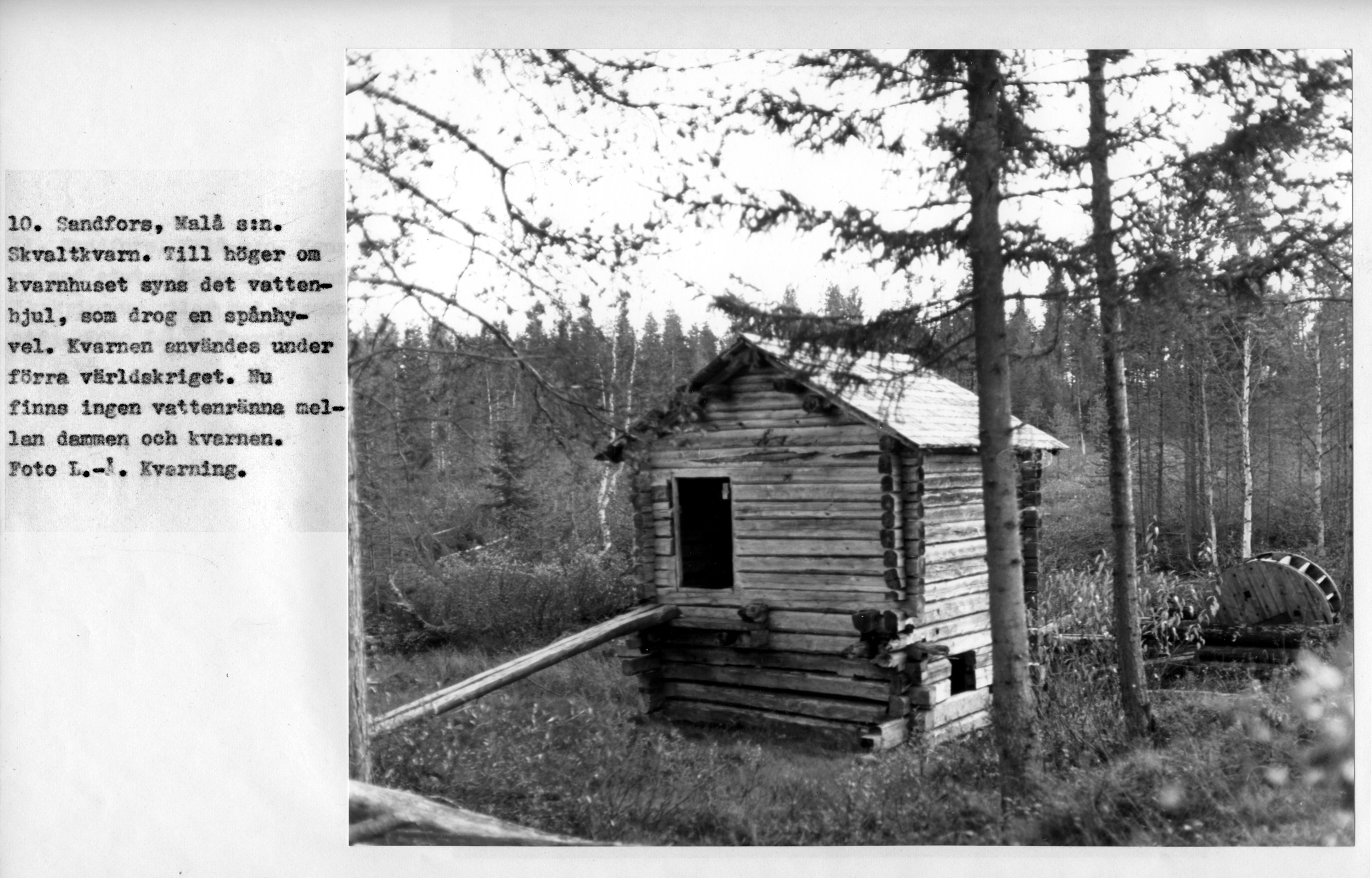 Bild. Skvaltkvarn från Sandfors, Malå som användes under första världskriget. Foto: Lars-Åke Kvarning, Skellefteå museum. SM DIG 05410.